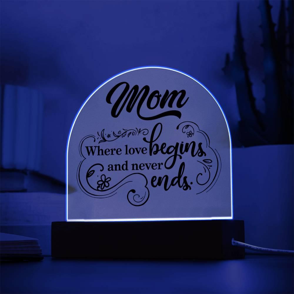 Mom, Where love begins - Acrylic Night Light - Kim’s Signature Beauty & Accessories