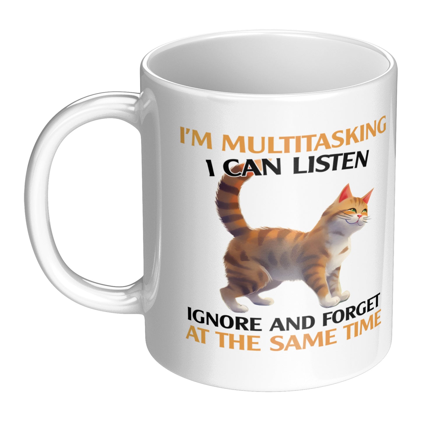 Multitasking Master – Listen, Ignore Funny Cat Mug - Kim’s Signature Beauty & Accessories