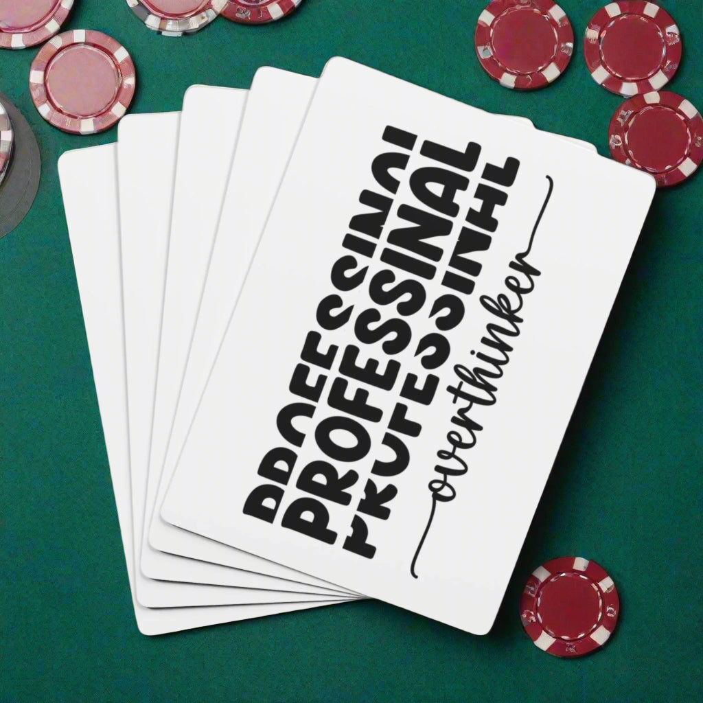 Overthinker....Poker Playing Cards - Kim’s Signature Beauty & Accessories