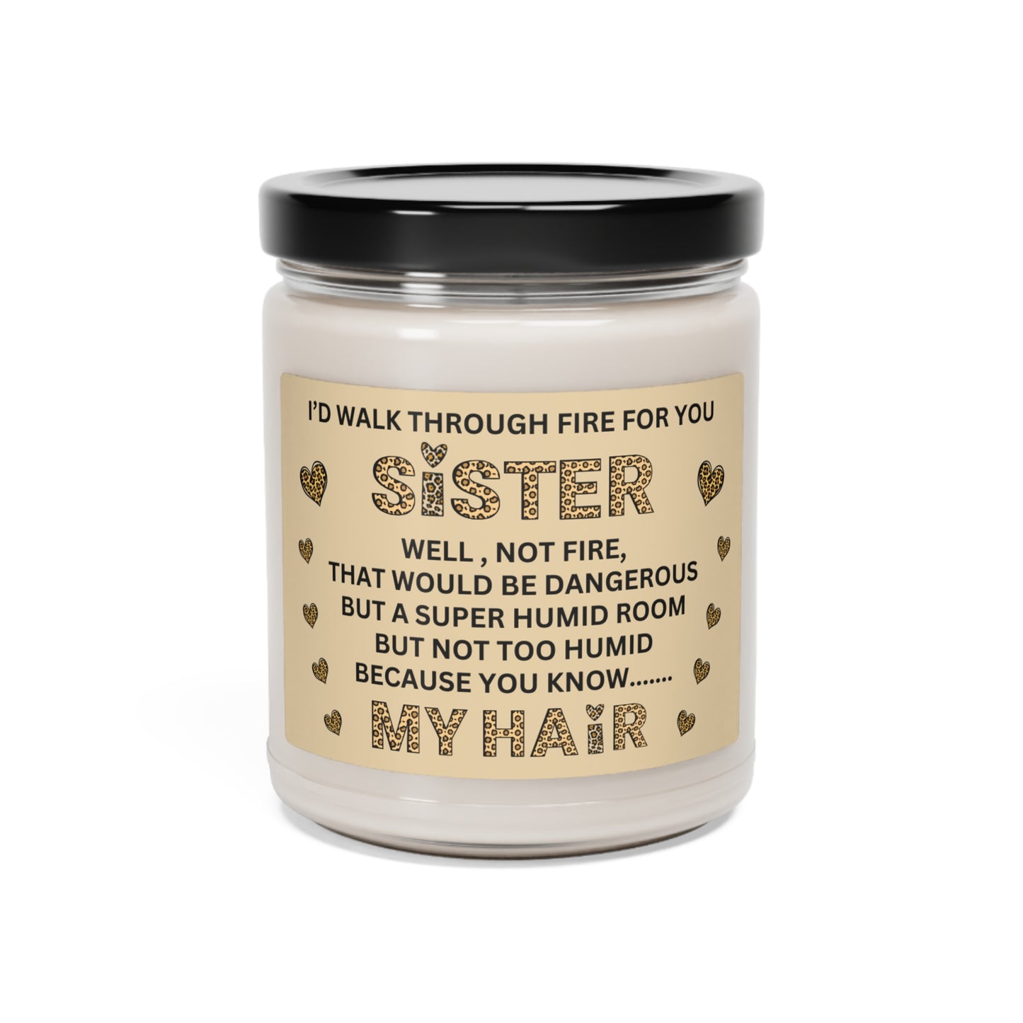 Sister, My Hair Scented Soy Candle, 9oz - Kim’s Signature Beauty & Accessories