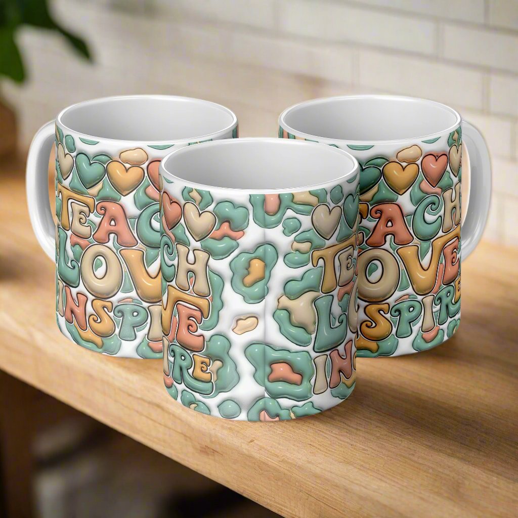 Teach. Love. Inspire. – Full Wrap Colorful Mug for Teachers & Mentors - Kim’s Signature Beauty & Accessories