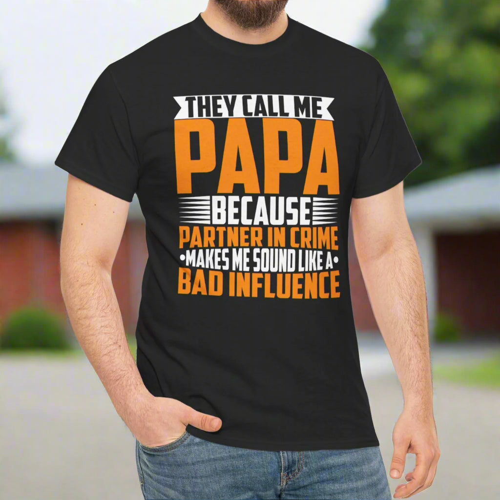 “They Call Me Papa” Funny Cotton Tee – Classic Fit Papa T-Shirt - Kim’s Signature Beauty & Accessories