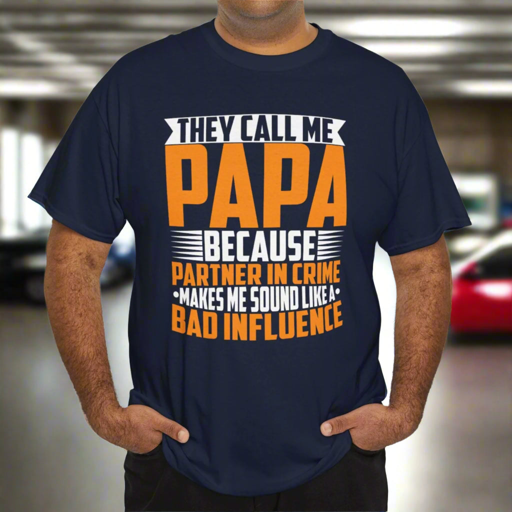 “They Call Me Papa” Funny Cotton Tee – Classic Fit Papa T-Shirt - Kim’s Signature Beauty & Accessories