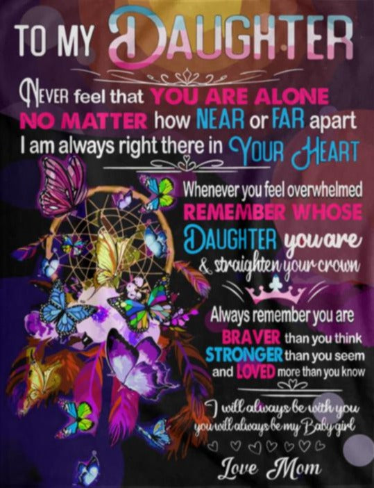 To Daughter, Never Alone, Love Mom Blanket - Kim’s Signature Beauty & Accessories