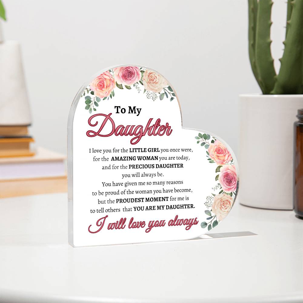 To My Daughter Plaque – For Who You Are & Were - Kim’s Signature Beauty & Accessories