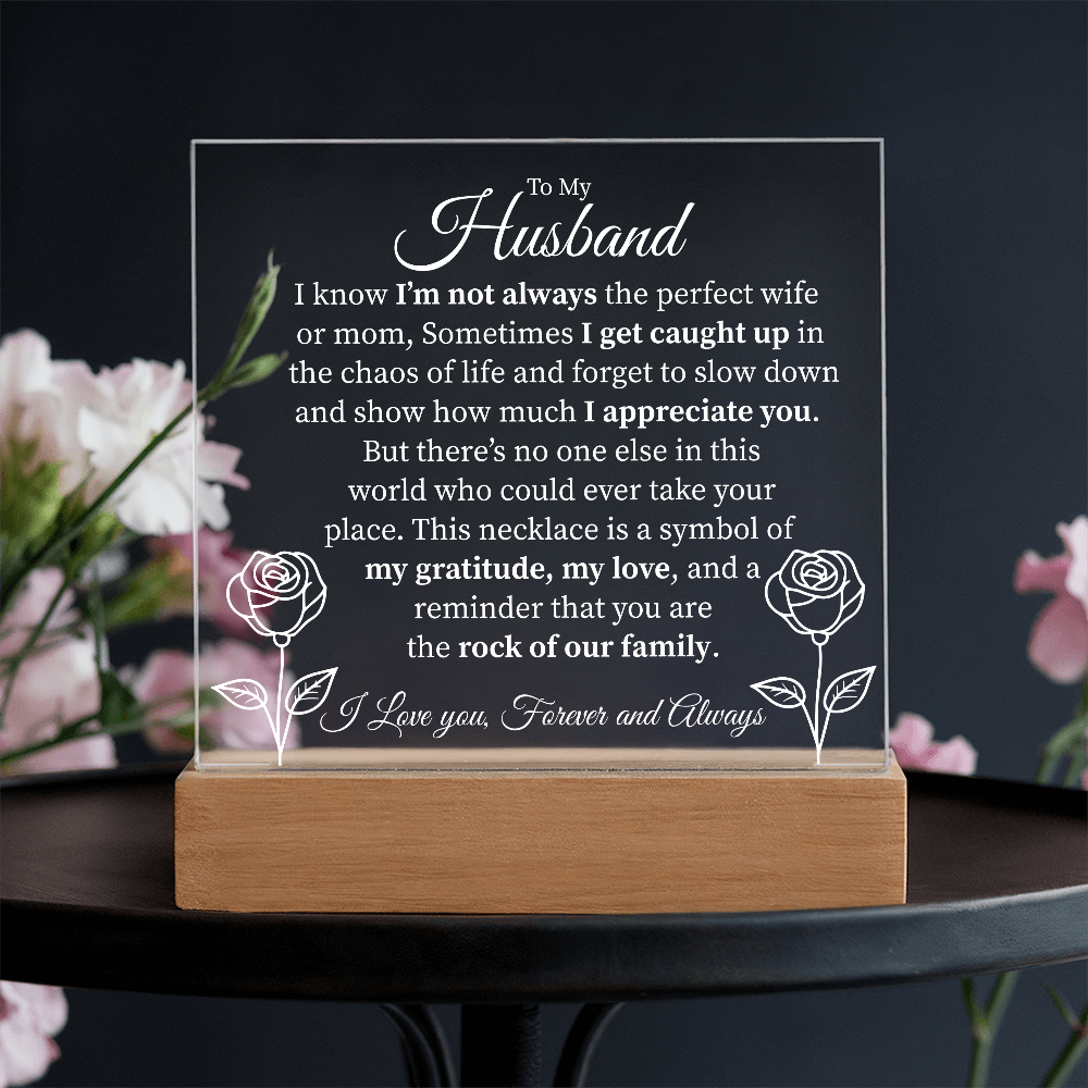 To My Husband – Rock of Our Family LED Acrylic Plaque - Kim’s Signature Beauty & Accessories
