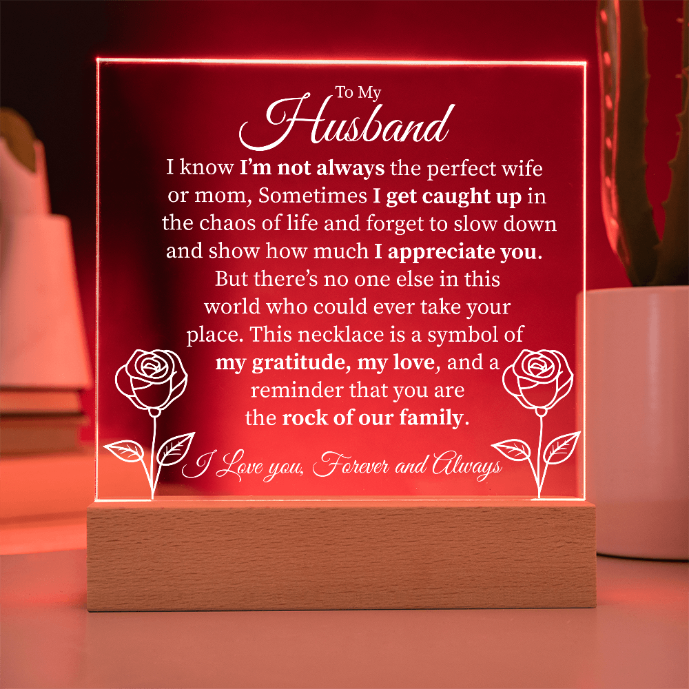 To My Husband – Rock of Our Family LED Acrylic Plaque - Kim’s Signature Beauty & Accessories