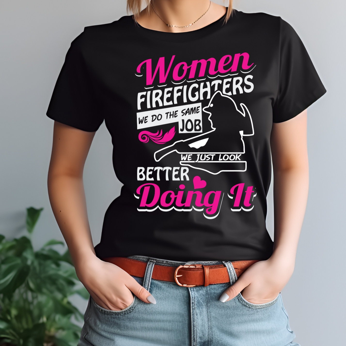 Fierce and Fabulous Firefighter: We Do It Better Tee - Kim’s Signature Beauty & Accessories (Store description)