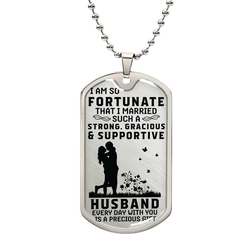 My Strong & Supportive Husband Dog Tag - Kim’s Signature Beauty & Accessories