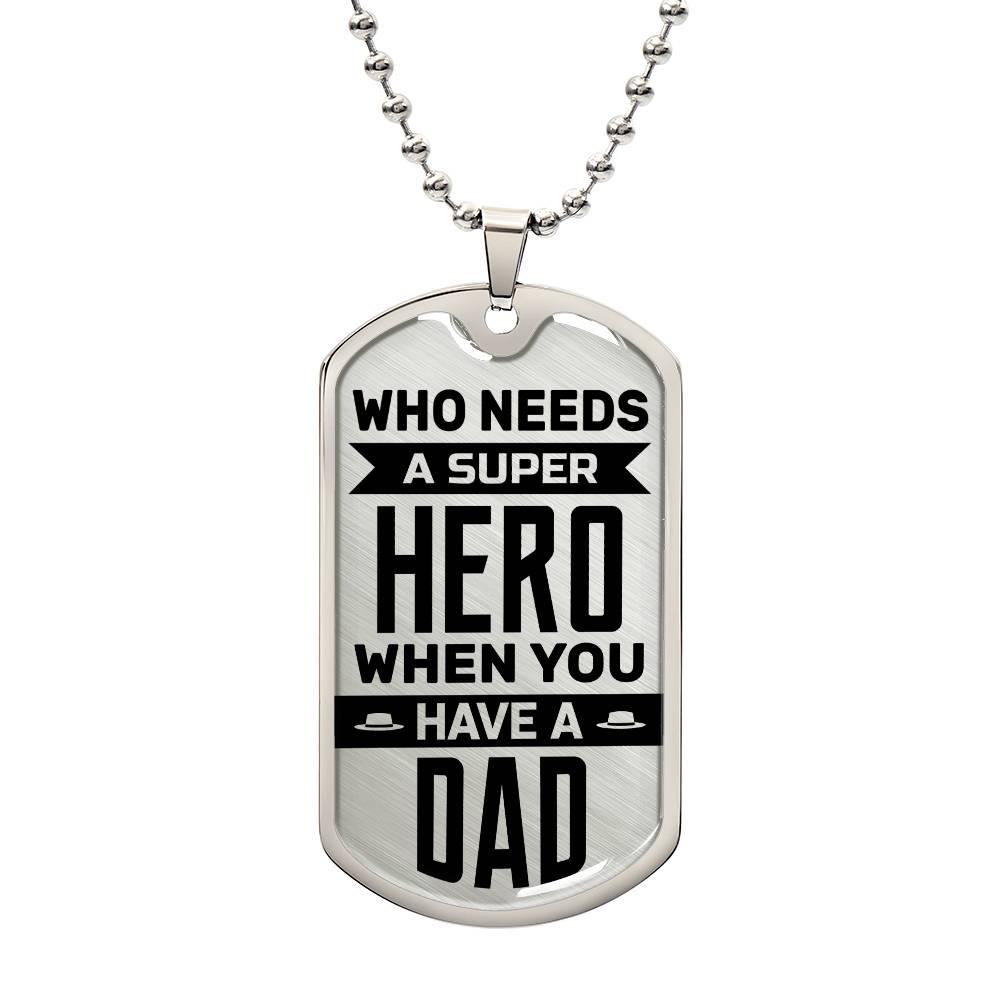 Dad, Our Superhero Dog Tag - Kim’s Signature Beauty & Accessories (Store description)