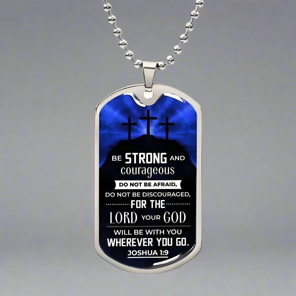 Strength and Courage | Joshua 1:9 Dog Tag - Kim’s Signature Beauty & Accessories