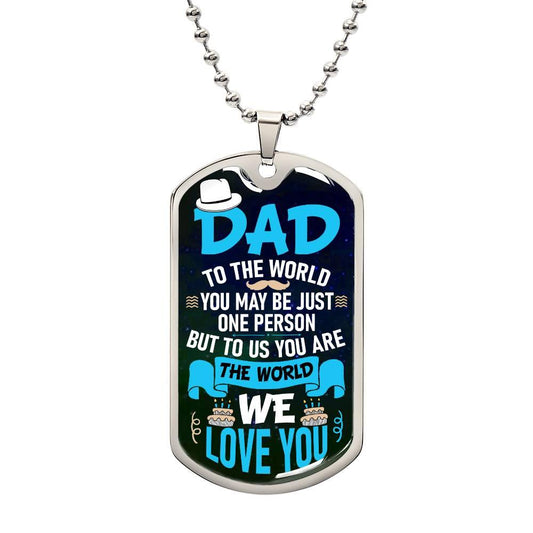 Dad, You Are Our World Dog Tag Necklace - Kim’s Signature Beauty & Accessories
