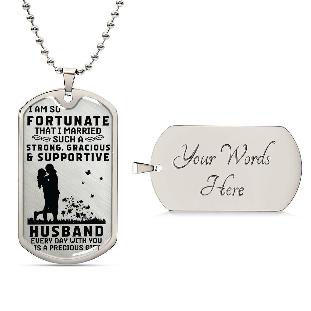 My Strong & Supportive Husband Dog Tag - Kim’s Signature Beauty & Accessories