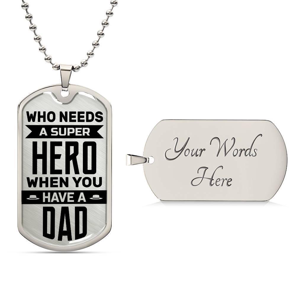 Dad, Our Superhero Dog Tag - Kim’s Signature Beauty & Accessories (Store description)