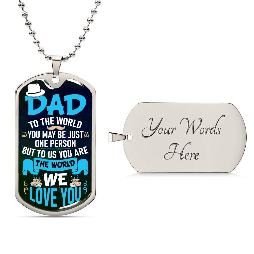 Dad, You Are Our World Dog Tag Necklace - Kim’s Signature Beauty & Accessories (Store description)