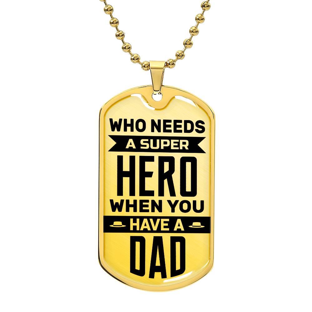 Dad, Our Superhero Dog Tag - Kim’s Signature Beauty & Accessories (Store description)