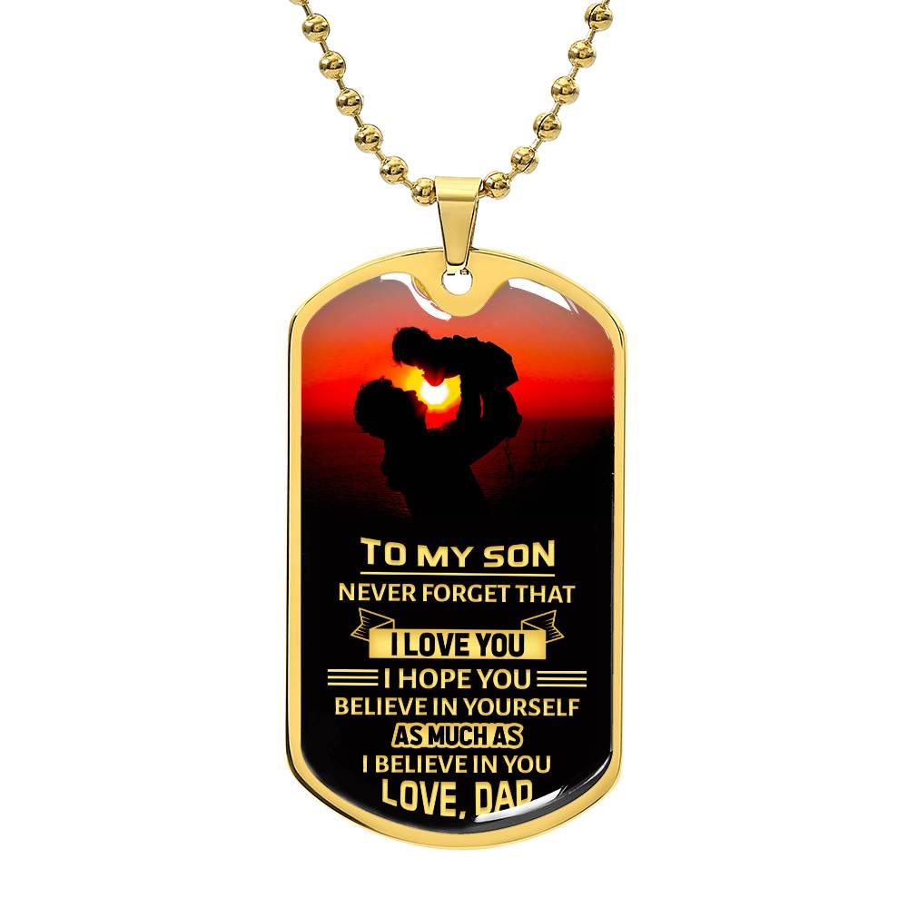 Believe in Yourself Son| Dog Tag - Kim’s Signature Beauty & Accessories (Store description)