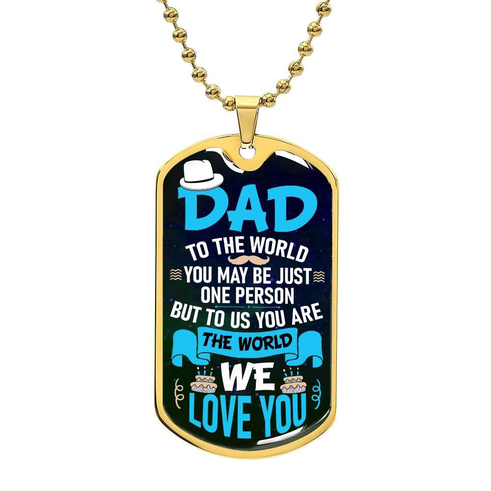 Dad, You Are Our World Dog Tag Necklace - Kim’s Signature Beauty & Accessories (Store description)