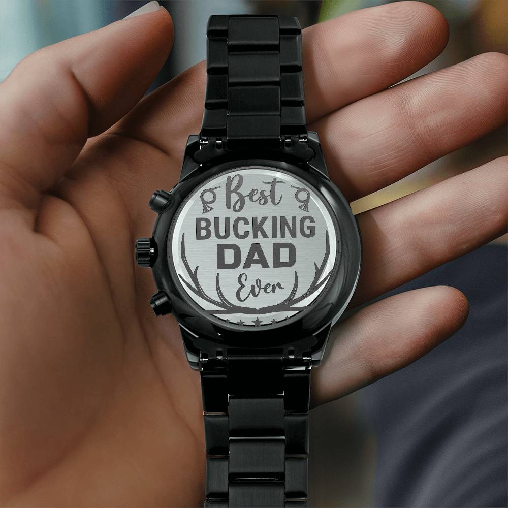 Best Bucking Dad Engraved Watch - Kim’s Signature Beauty & Accessories