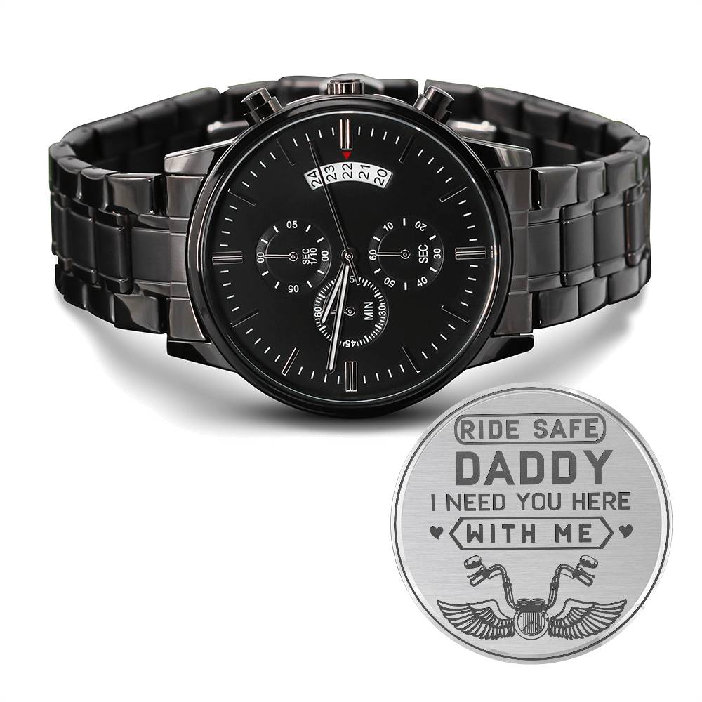 Ride Safe Daddy Engraved Watch - Kim’s Signature Beauty & Accessories