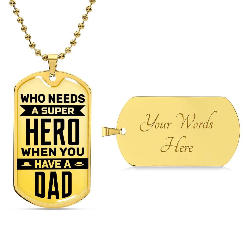 Dad, Our Superhero Dog Tag - Kim’s Signature Beauty & Accessories (Store description)