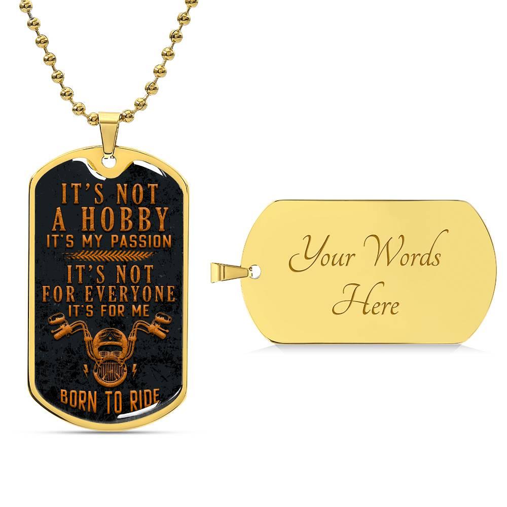 Born to Ride Passion| Dog Tag - Kim’s Signature Beauty & Accessories