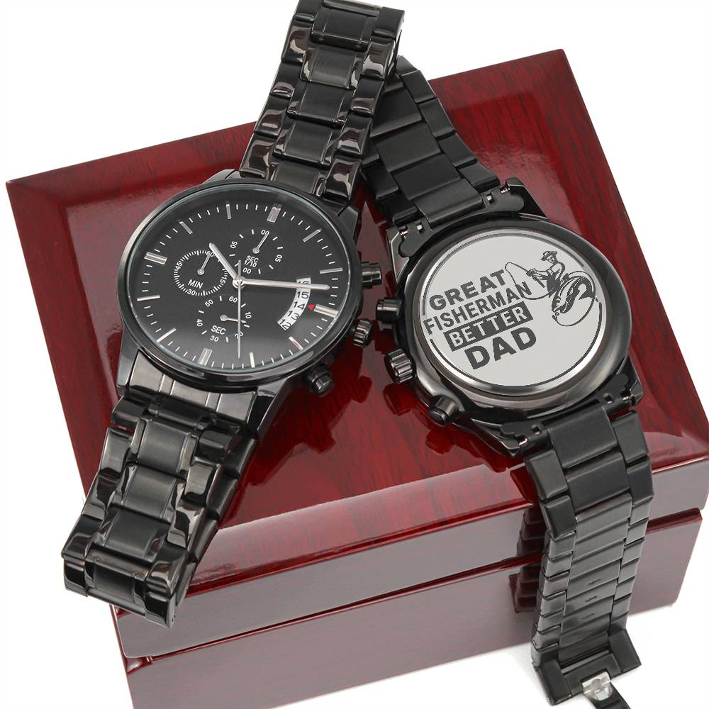 Great Fisherman, Better Dad Engraved Watch - Kim’s Signature Beauty & Accessories