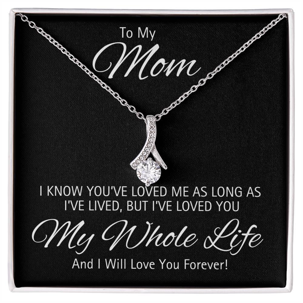 Mom, I've Loved You My Whole Life - Kim’s Signature Beauty & Accessories (Store description)