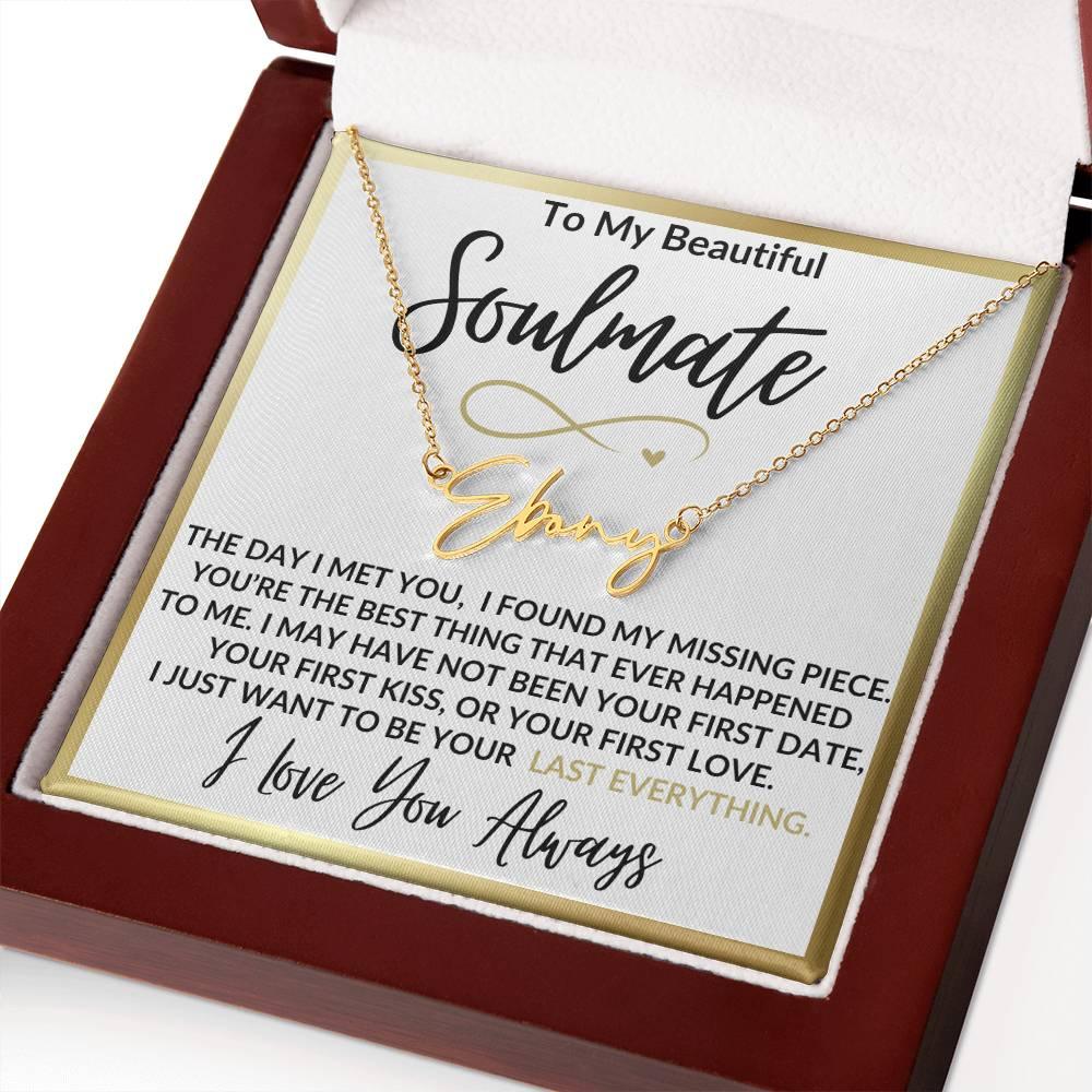 TO MY SOULMATE PERSONALIZED NECKLACE - Kim’s Signature Beauty & Accessories (Store description)
