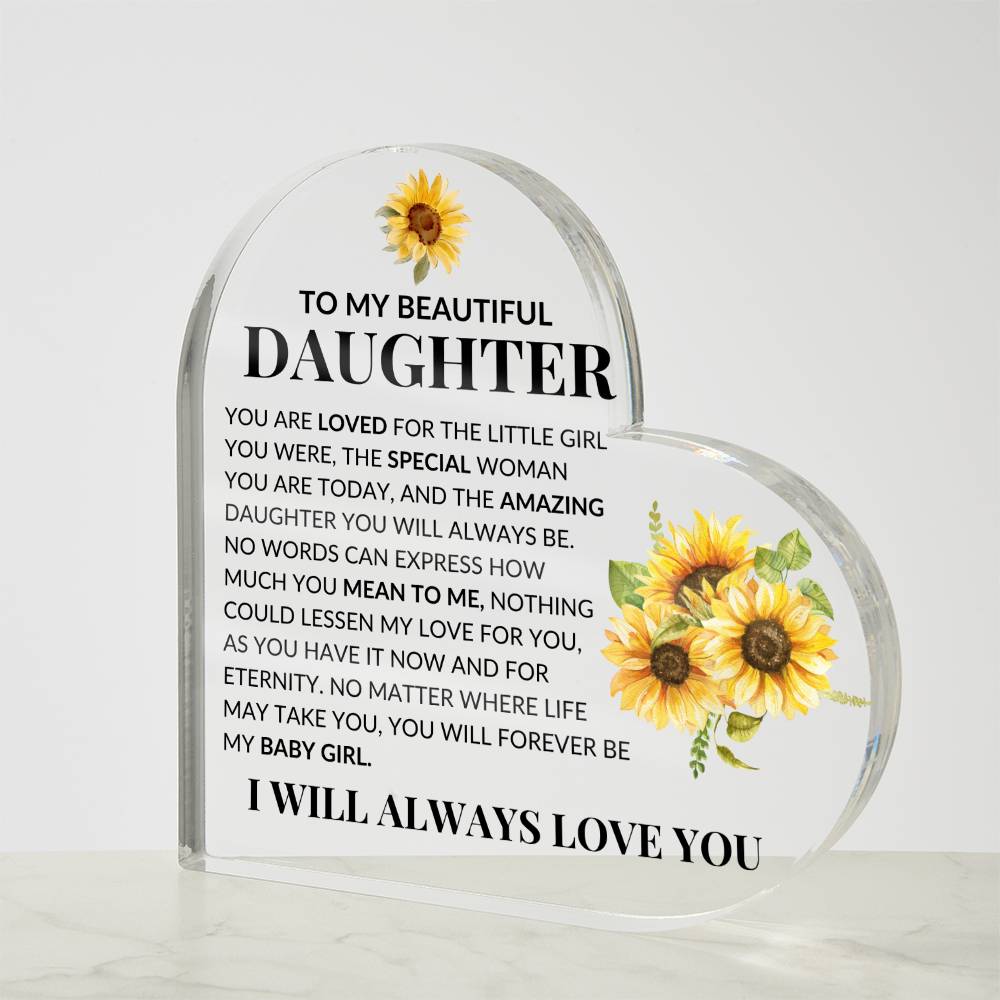 To My Beautiful Daughter | Acrylic Heart - Kim’s Signature Beauty & Accessories (Store description)