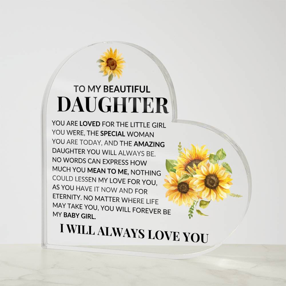To My Beautiful Daughter | Acrylic Heart - Kim’s Signature Beauty & Accessories (Store description)