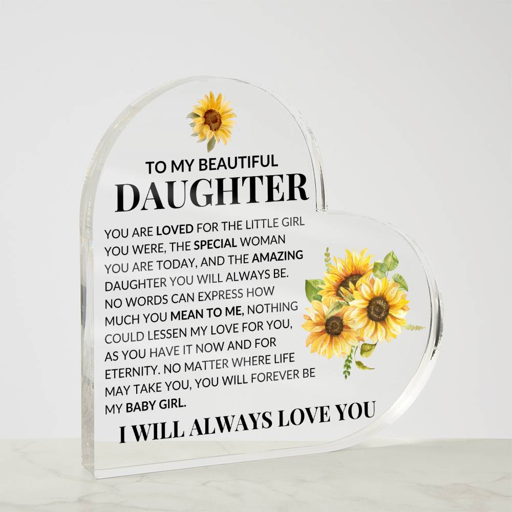 To My Beautiful Daughter | Acrylic Heart - Kim’s Signature Beauty & Accessories (Store description)