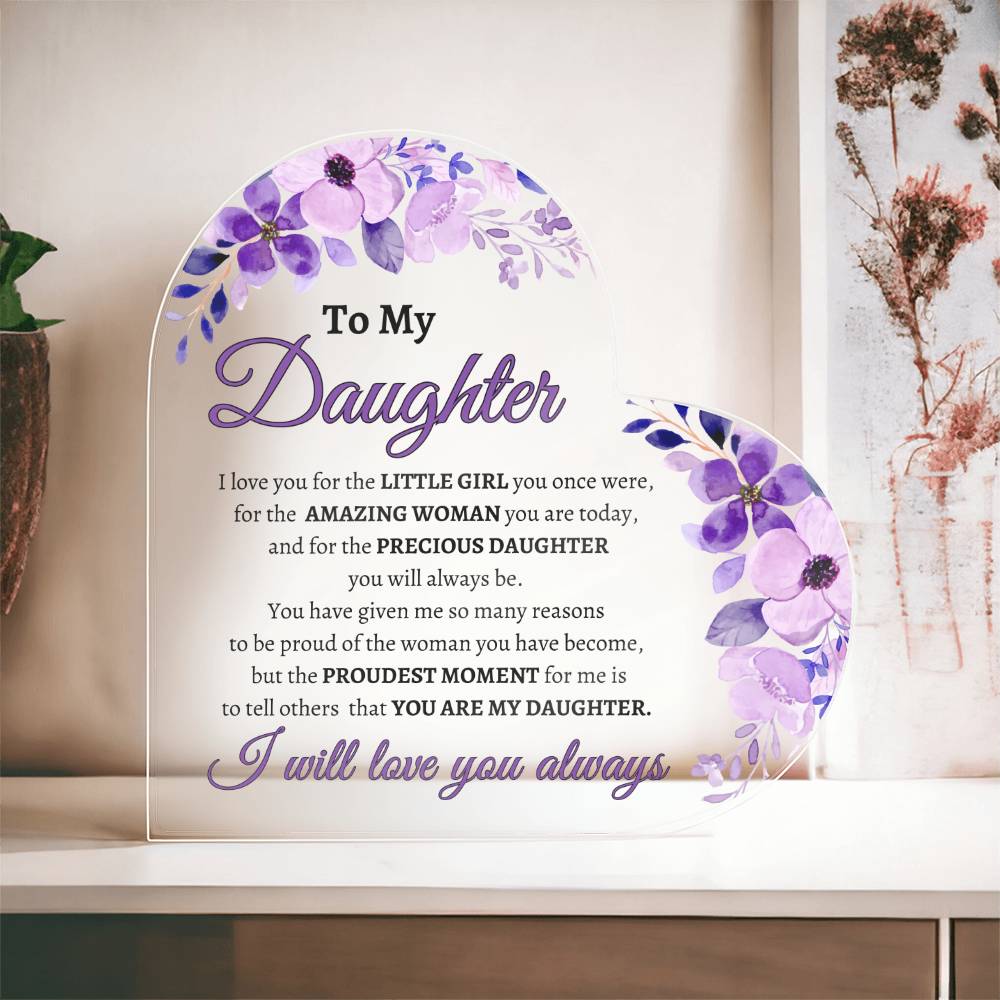 To My Daughter Acrylic – A Gift from the Heart - Kim’s Signature Beauty & Accessories (Store description)
