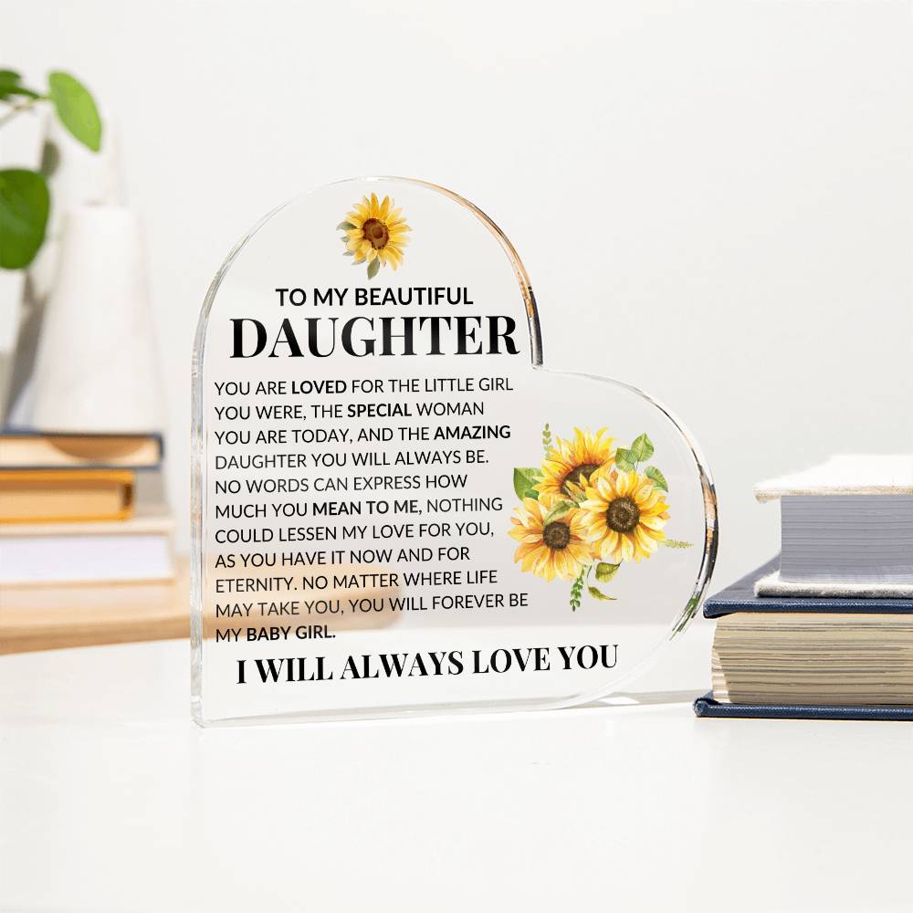 To My Beautiful Daughter | Acrylic Heart - Kim’s Signature Beauty & Accessories (Store description)