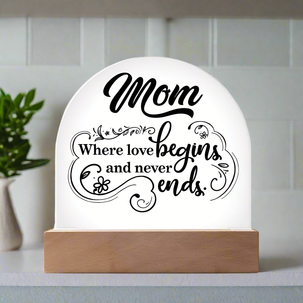 Mom, Where love begins - Acrylic Night Light - Kim’s Signature Beauty & Accessories