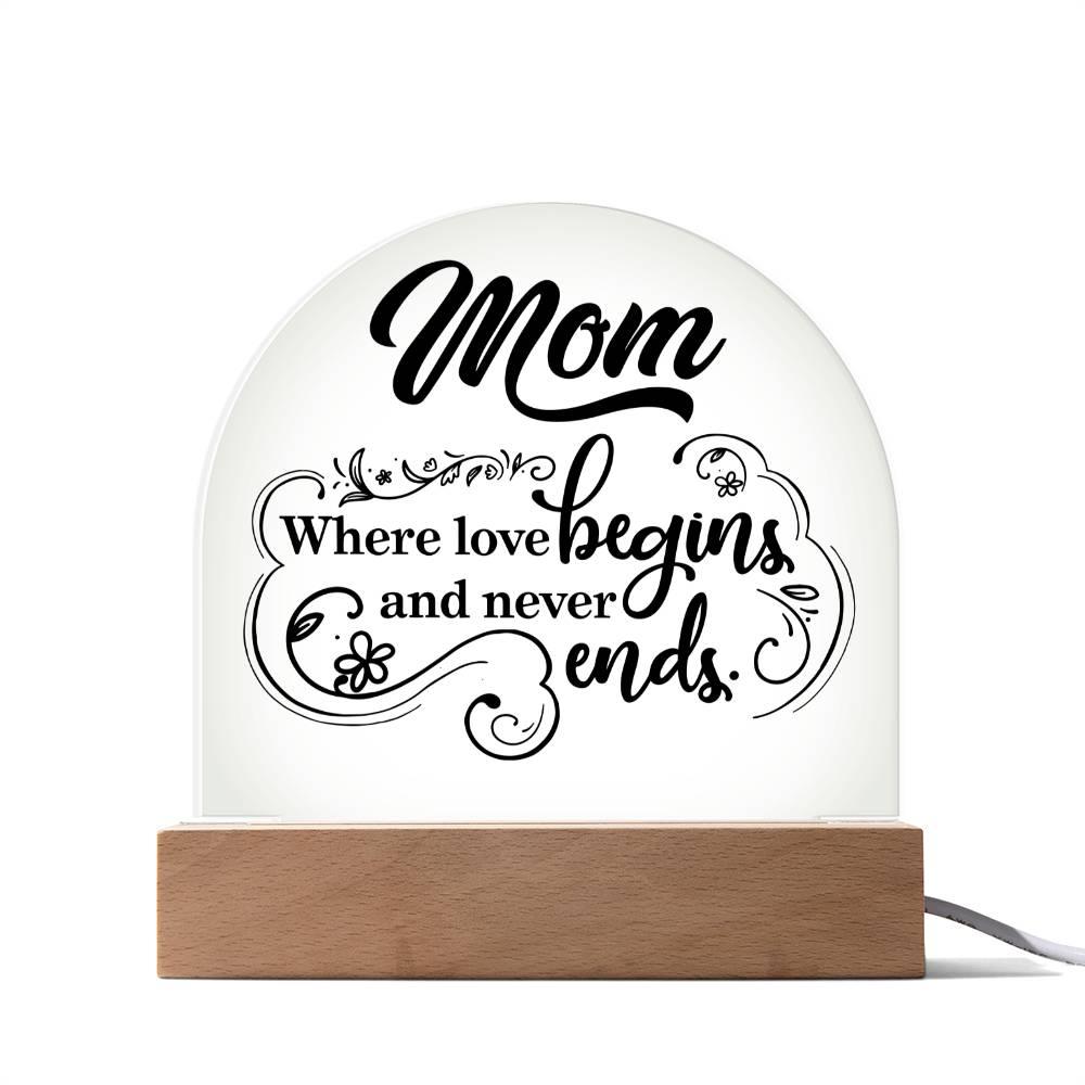 Mom, Where love begins - Acrylic Night Light - Kim’s Signature Beauty & Accessories