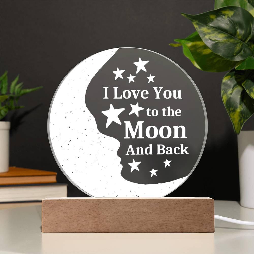 I Love You to the Moon and Back Acrylic Night Light - Kim’s Signature Beauty & Accessories (Store description)