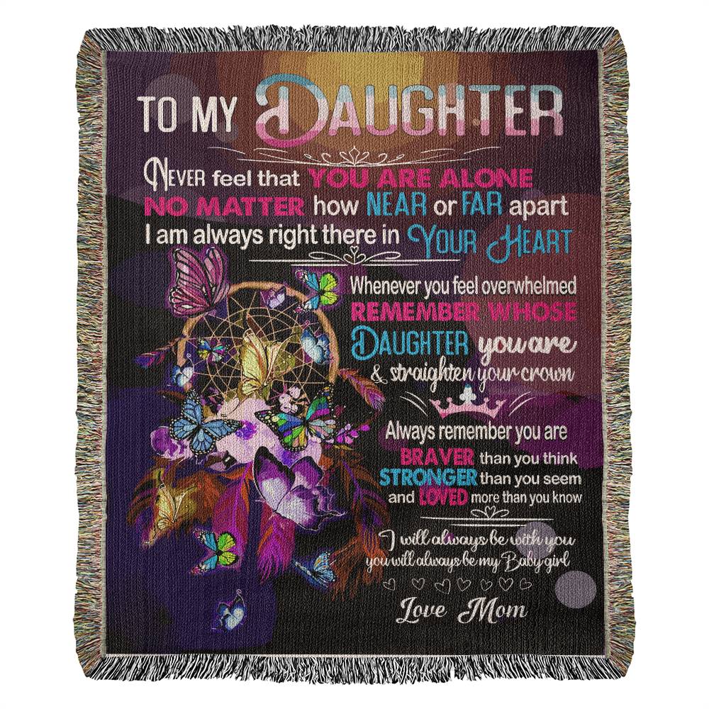 My Daughter, Never Alone 50X60 Blanket - Kim’s Signature Beauty & Accessories (Store description)