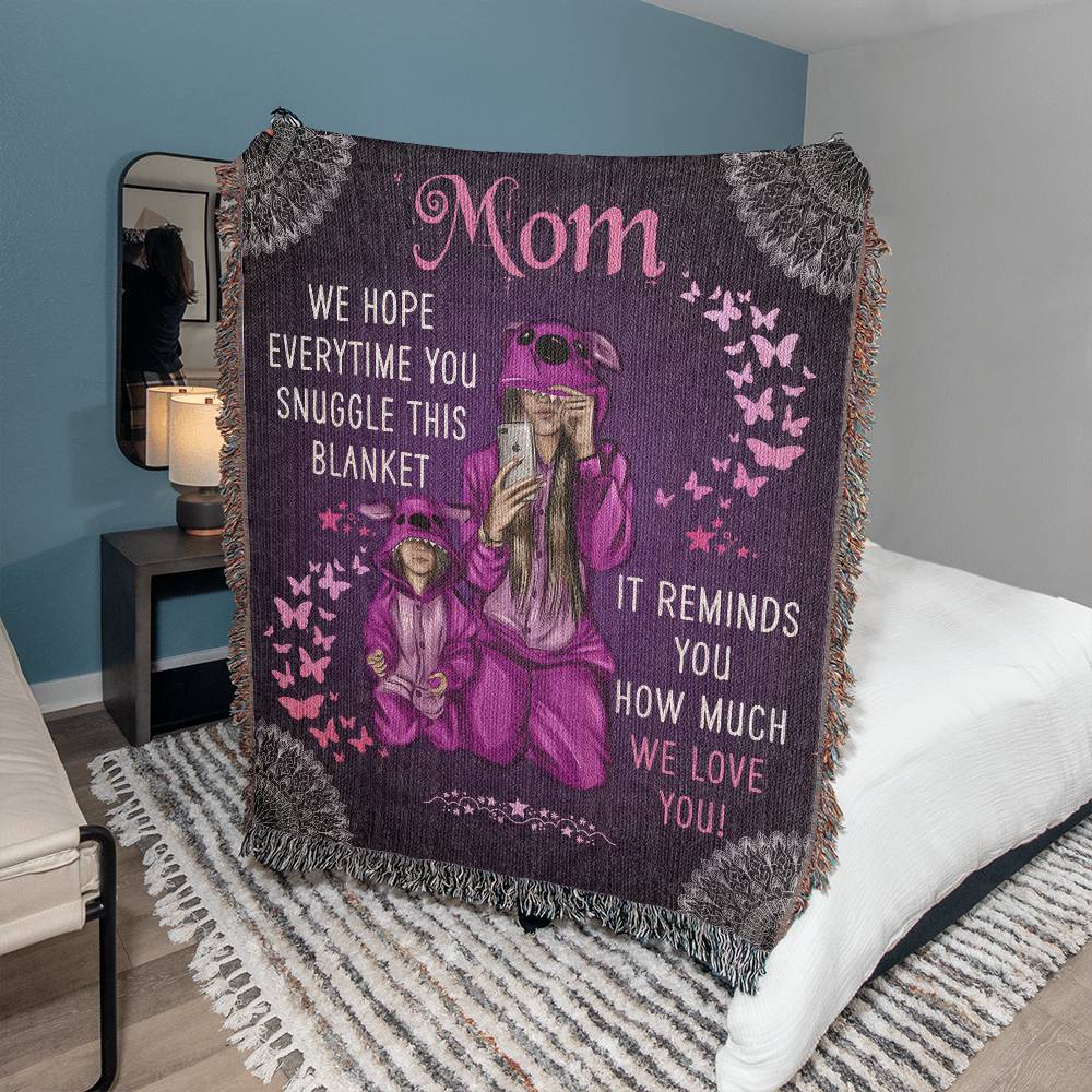 Mom, We Love you Heirloom Woven Blanket - Kim’s Signature Beauty & Accessories (Store description)