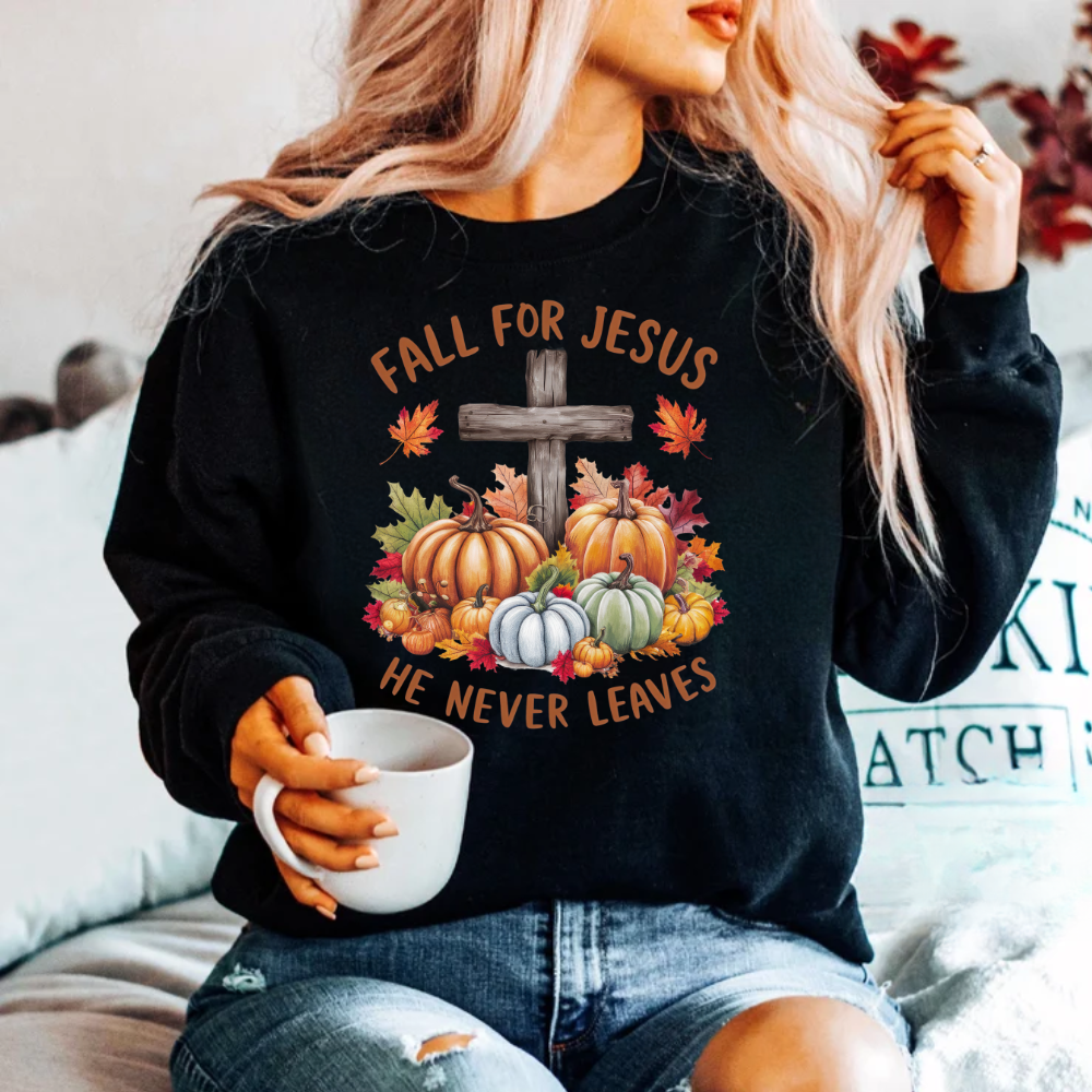 Fall for Jesus – He Never Leaves Sweatshirt - Kim’s Signature Beauty & Accessories (Store description)