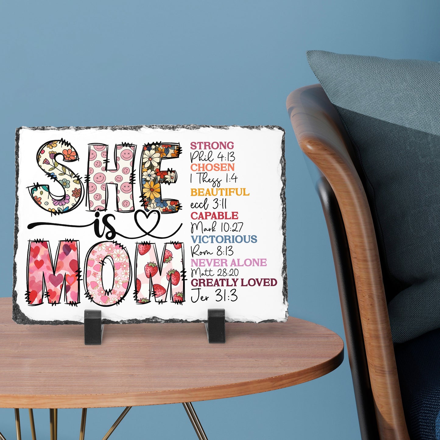 She is Mom – Floral Scripture-Inspired Slate Plaque - Kim’s Signature Beauty & Accessories (Store description)