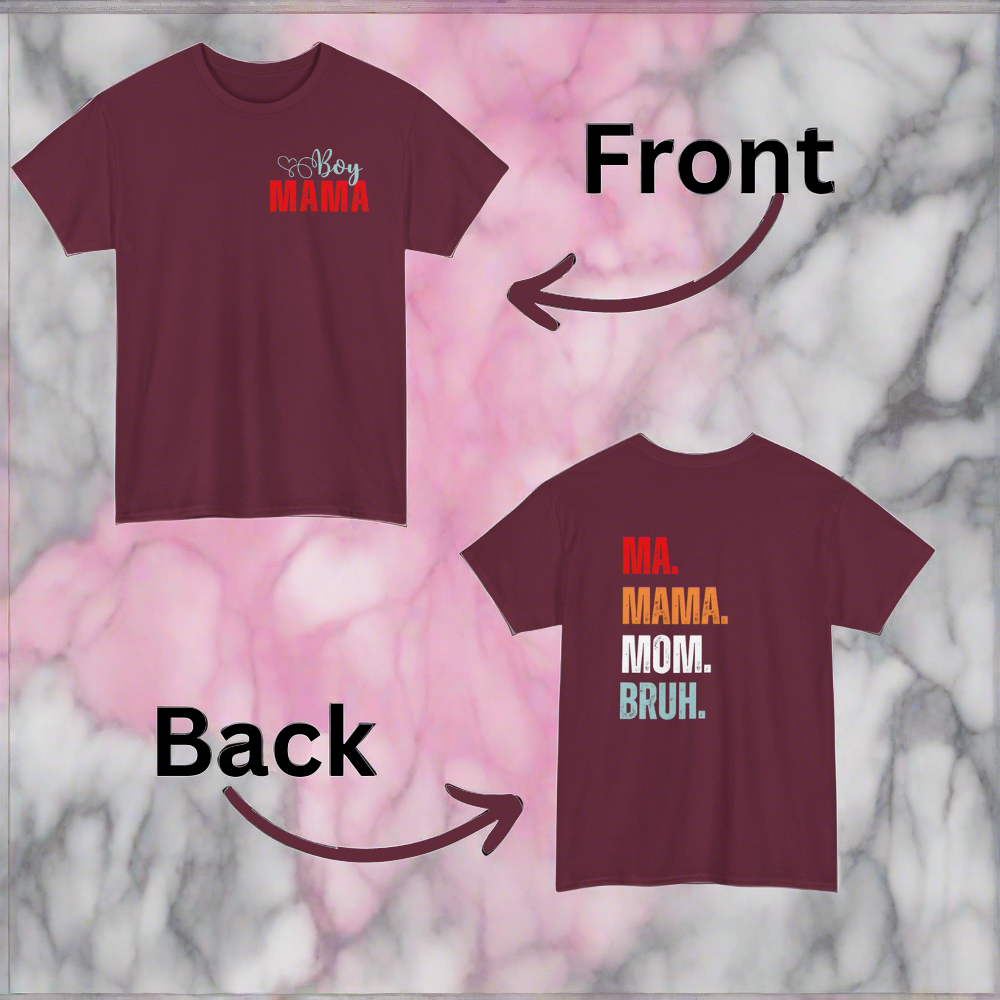 Boy Mom | Ma, Mama, Mom, Bruh | Cotton Tee - Kim’s Signature Beauty & Accessories (Store description)