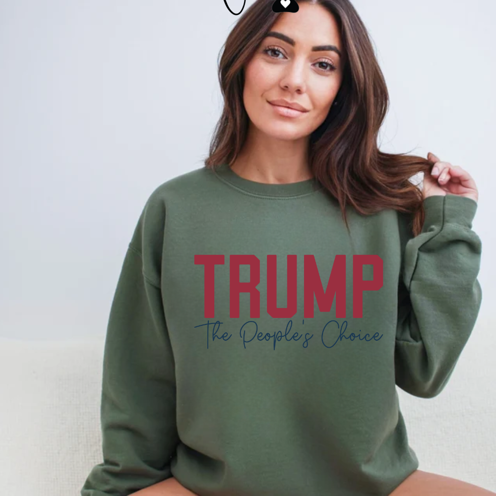 Trump - Peoples Choice Sweatshirt - Kim’s Signature Beauty & Accessories (Store description)