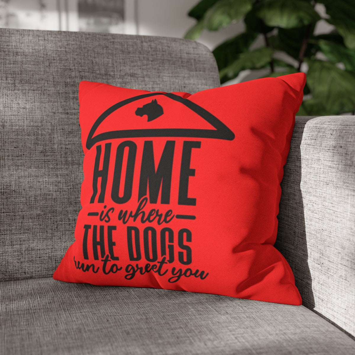 Home is where the dogs run Pillowcase - Kim’s Signature Beauty & Accessories (Store description)