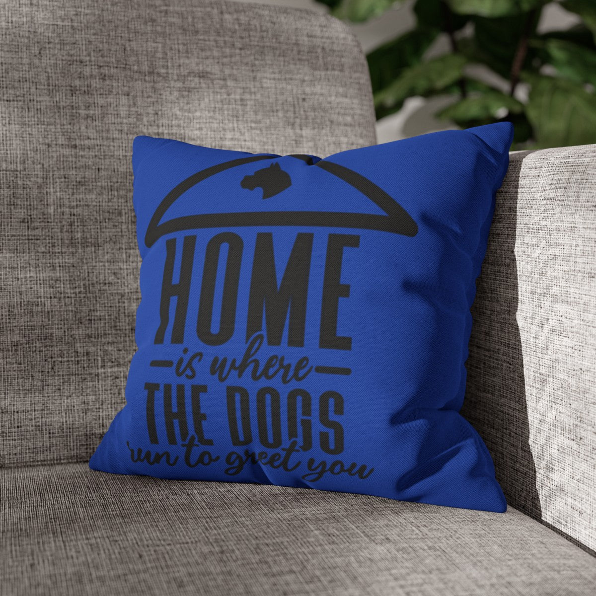 Home is where the dogs run Pillowcase - Kim’s Signature Beauty & Accessories (Store description)
