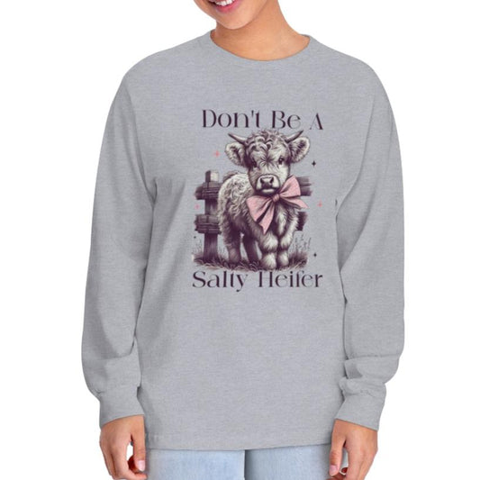 Don’t Be a Salty Heifer Long or Short Sleeve Tee - Kim’s Signature Beauty & Accessories