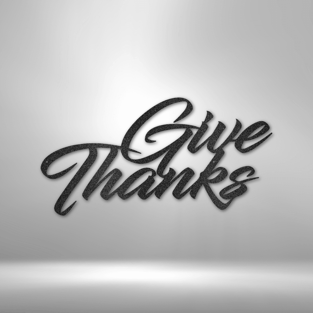 Give Thanks - Steel Sign - Kim’s Signature Beauty & Accessories (Store description)