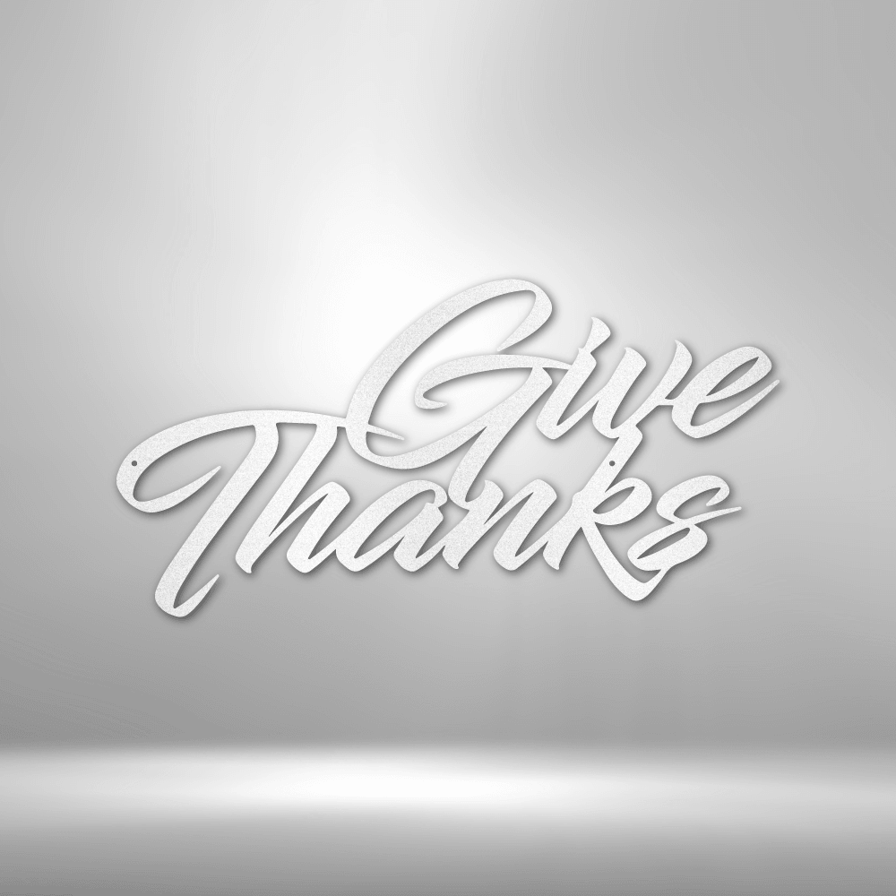 Give Thanks - Steel Sign - Kim’s Signature Beauty & Accessories (Store description)