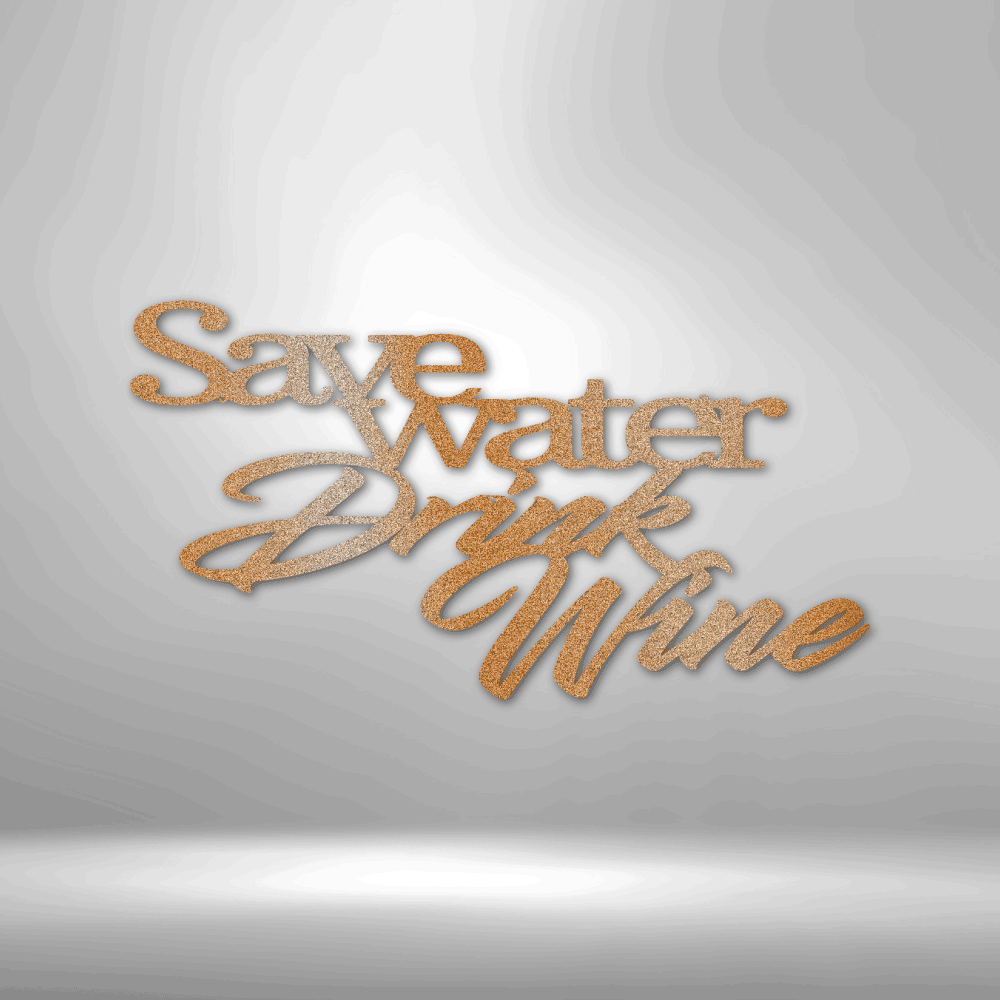 Drink Wine Quote - Steel Sign - Kim’s Signature Beauty & Accessories (Store description)