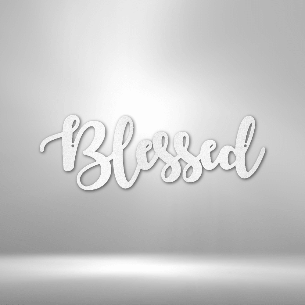 Blessed Script - Steel Sign - Kim’s Signature Beauty & Accessories (Store description)